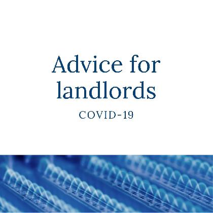 Coronavirus (COVID-19): Reminder of the advice for Landlords.
